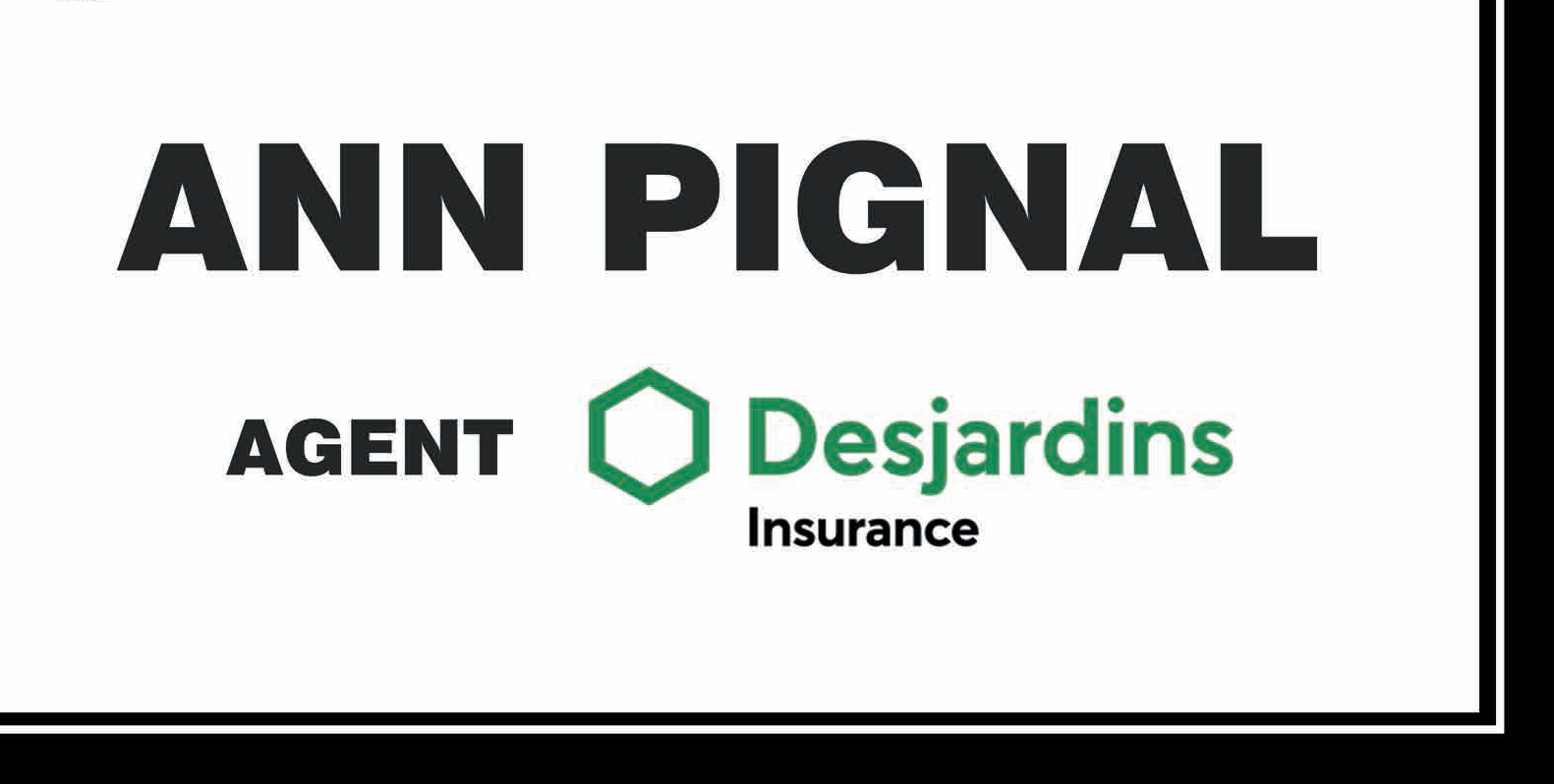 Ann Pignal - Desjardins Insurance